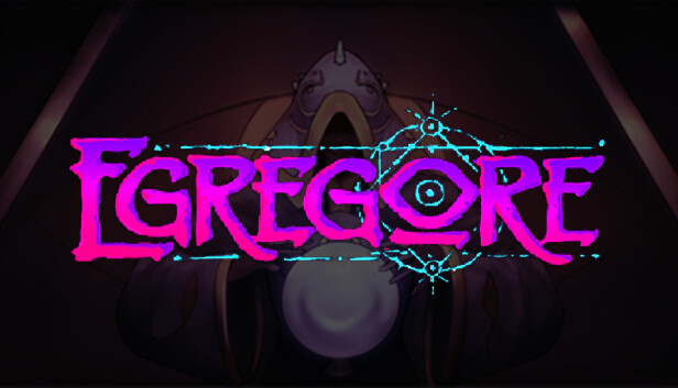 Egregore key art: the game's title in glowing magenta letters over a dark scene.